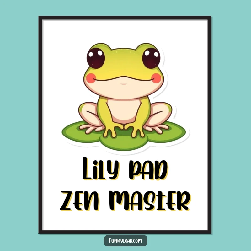 Funny Free Printable Wall Art: Toad On Lily Pad, Hilarious Downloadable Decor