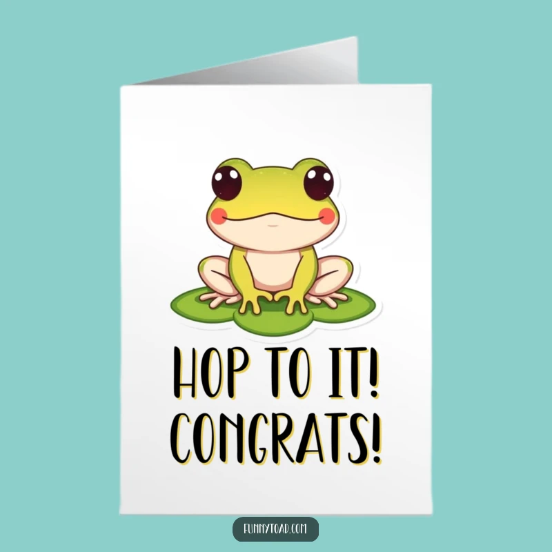 Free Printable Congrats Card: Humorous Toad Lily Pad, Downloadable Celebration Gift